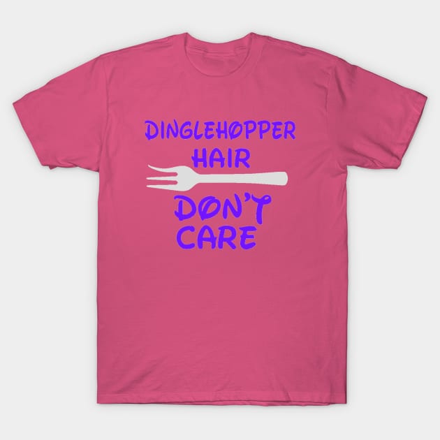 Dinglehopper Hair T-Shirt by LowcountryLove